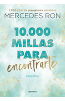 Mercedes Ron | 10.000 millas para encontrarte