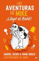 Gabriel Dearo - Manu Digilio | Las aventuras de Mike 2 - Llegó el bebé