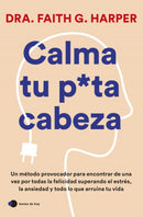 Calma Tu P*ta Cabeza