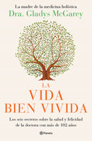 La Vida Bien Vivida