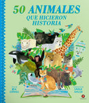 Ben Lerwill | 50 animales que hicieron historia