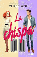 Vi Keeland | La chispa