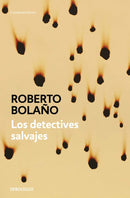 Los Detectives Salvajes | Debolsillo