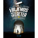 Viajemos Por La Vía Lactea