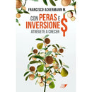 Con Peras e Inversiones. Atrévete a crecer