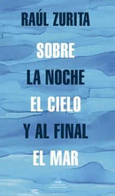 Sobre La Noche El Cielo Y Al Final El Mar