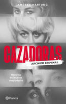 Cazadoras - Archivo Criminal
