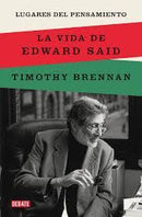 Lugares Del Pensamiento | La Vida De Edward Said