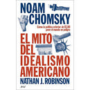 El Mito Del Idealismo Americano