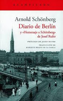 Diario De Berlín Y "Homenaje A Schönberg" De Josef Rufer