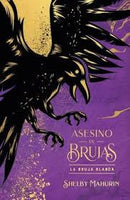 Asesino De Brujas | La Bruja Blanca (Edición Especial Limitada) Tapa Dura