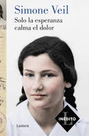Sólo La Esperanza Calma El Dolor