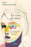 En Caso De Amor | Psicopatología De La Vida Amorosa