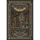 Blackwater III | La Casa