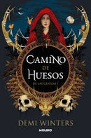 Camino De Hueso | De Las Cenizas I
