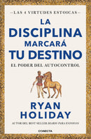La Disciplina Marcará Tu Destino