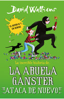 David Walliams | La increíble historia de...La abuela gánster ataca de nuevo