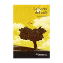 Mario Benedetti | La Borra del Café