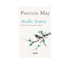 Patricia May | Ando Lento