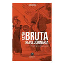 Hugo Herrera | Razón bruta revolución