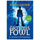 Eoin Colfer | Artemis Fowl 1 El Mundo Subterráneo