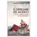 Alberto Mayol | El Derrumbe Del Modelo