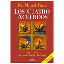 Los Cuatro Acuerdos | Un Libro de sabiduría Tolteca