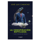 La Conspiración Reptiliana Y Otras Verdades Que Ignoras