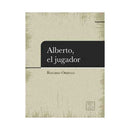 Rosario Orrego de Uribe | Alberto el jugador