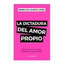 Nerea De Ugarte López | La dictadura del amor propio