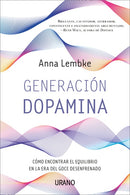 Anna Lembke | Generación dopamina