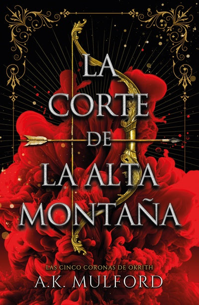 A. K. Mulford | La corte de la alta montaña