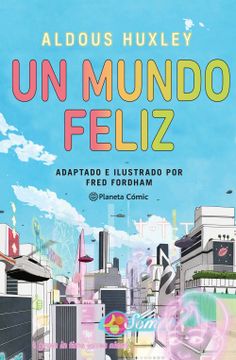 Un Mundo Feliz | Novela Gráfica (Tapa Dura)