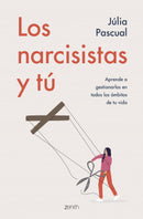 Los Narcisistas Y Tú