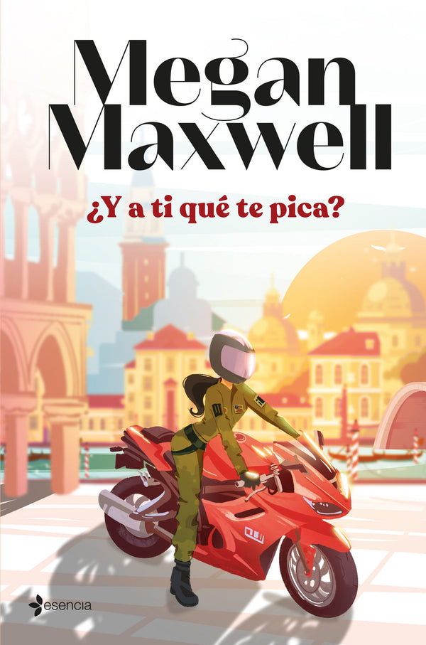 Megan Maxwell | ¿Y a ti qué te pica?
