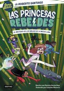 Roberto Santiago | Las princesas rebeldes 3 - El misterio de los ninjas de la media luna