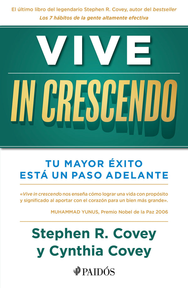 Stephen Covey - Cynthia Covey | Vive in crescendo