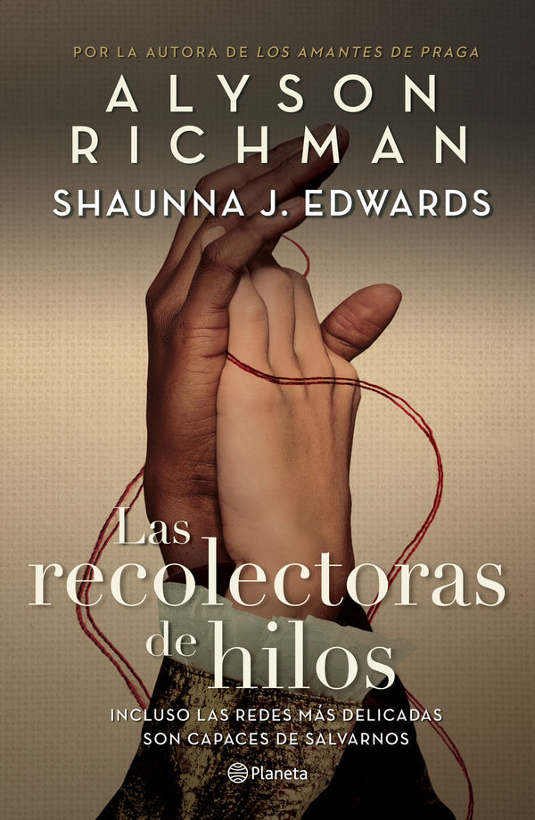 Las Recolectoras De Hilos | Alyson Richman - Shaunna J. Edwards