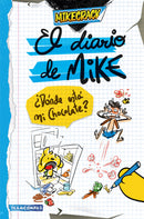 Mikecrack | El diario de Mike - ¿Dónde está mi chocolate?