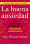 La Buena Ansiedad