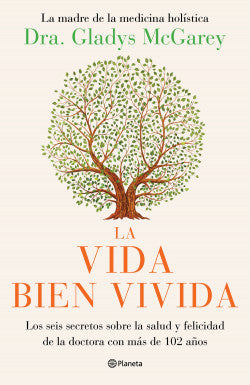 La Vida Bien Vivida