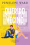 Penelope Ward | Querido vecino