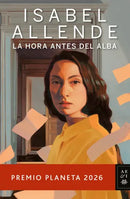 (PREVENTA) Isabel Allende | La Hora antes del Alba (Tapa Dura)
