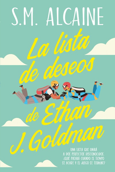 S. M. Alcaine | La lista de deseos de Etha J. Goldman