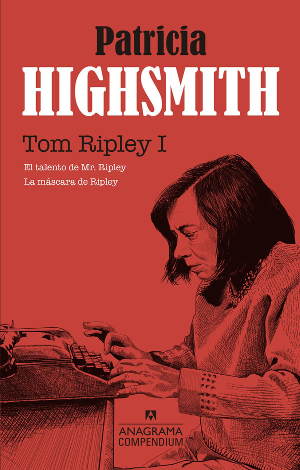 Patricia Highsmith | Tom Ripley I (Compendium)