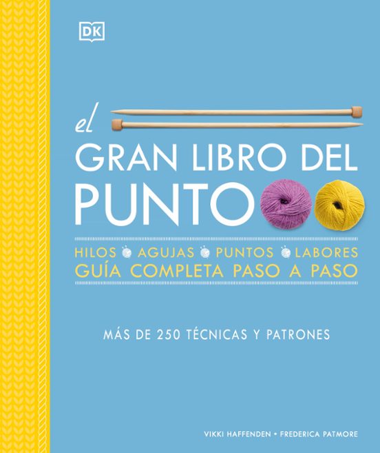 El Gran Libro Del Punto | Guía Completa Paso A Paso (Tapa Dura)