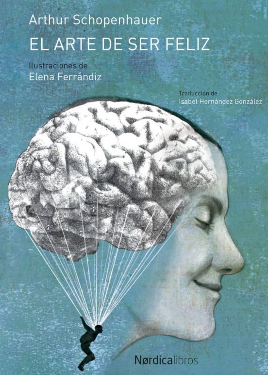 El Arte De Ser Feliz | Libro Ilustrado (Tapa Dura)