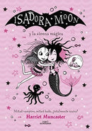 Isadora Moon y la Sirena Mágica