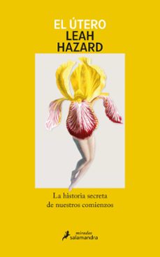 El Útero | La Historia Secreta De Nuestros Comienzos