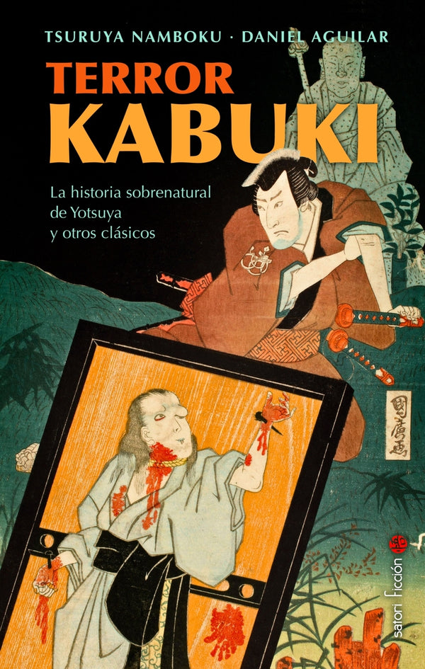 Terror Kabuki | La Historia Sobrenatural De Yotsuya Y Otros Clásicos